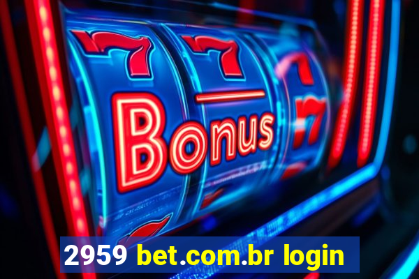 2959 bet.com.br login